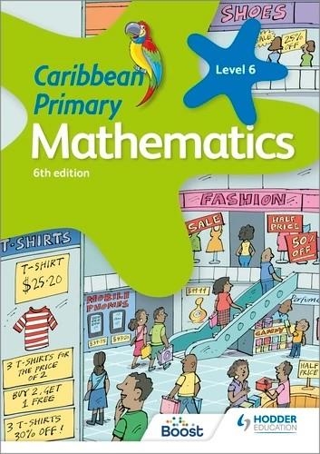 CARIBBEAN PRIMARY MATHEMATICS BOOK 6 6TH EDITION | 9781398370883