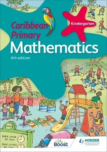 CARIBBEAN PRIMARY MATHEMATICS KINDERGARTEN 6TH EDITION | 9781398370890