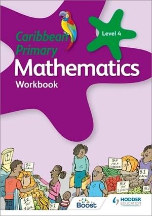 CARIBBEAN PRIMARY MATHEMATICS WORKBOOK 4 6TH EDITION | 9781398370913