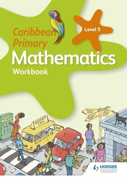 CARIBBEAN PRIMARY MATHEMATICS WORKBOOK 5 6TH EDITION | 9781510414129