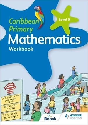 CARIBBEAN PRIMARY MATHEMATICS WORKBOOK 6 6TH EDITION | 9781398370937