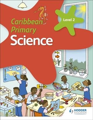 CARIBBEAN PRIMARY SCIENCE BOOK 2 | 9781510478930