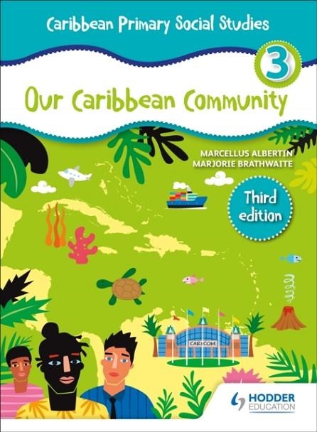 CARIBBEAN PRIMARY SOCIAL STUDIES BOOK 3 | 9781510478121