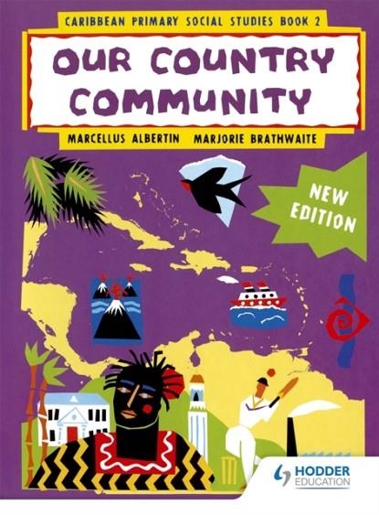 CARIBBEAN PRIMARY SOCIAL STUDIES BOOK 2 - MOE BELIZE EDITION | 9781447975106
