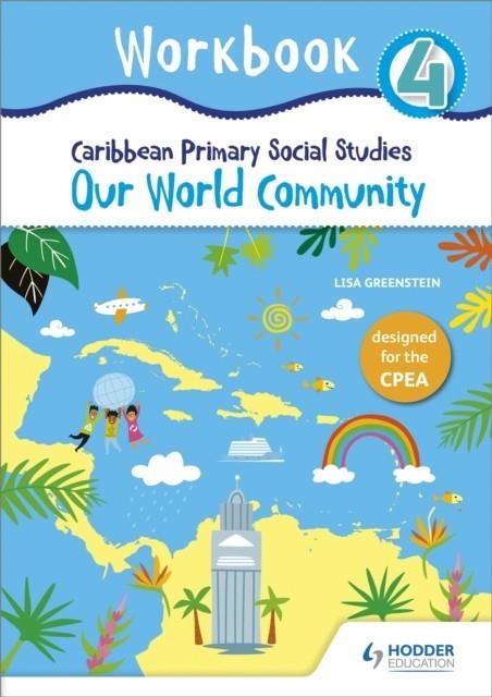 CARIBBEAN PRIMARY SOCIAL STUDIES WORKBOOK 4 CPEA | 9781510480759