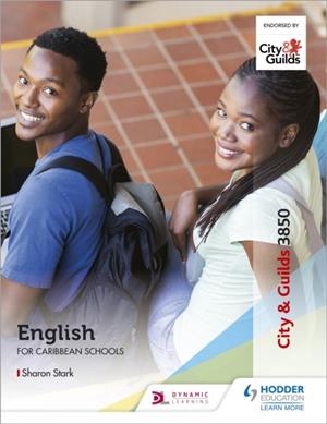 CITY & GUILDS 3850:  ENGLISH FOR CARIBBEAN SCHOOLS | 9781510463264