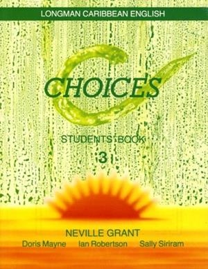 CHOICES STUDENTS' BOOK 3 - FOR TRINIDAD | 9781405807906