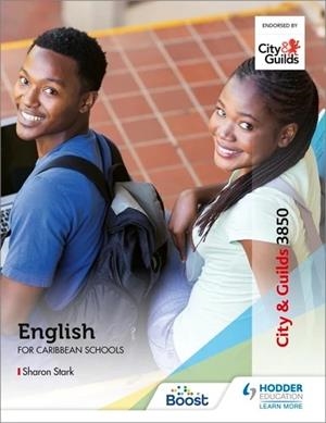 CITY & GUILDS 3850:  ENGLISH FOR CARIBBEAN SCHOOLS | 9781398333963