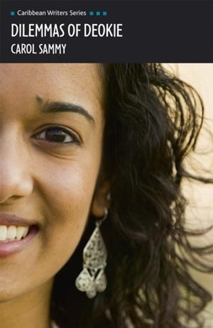 DILEMMAS OF DEOKIE (CARIBBEAN WRITERS SERIES) | 9781408231289