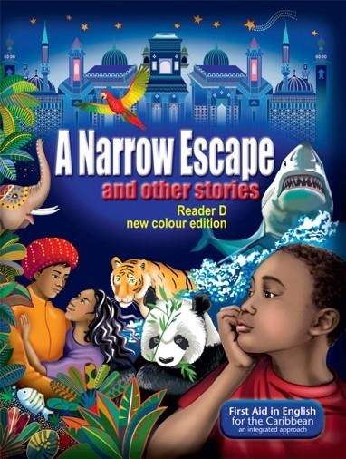 FIRST AID READER D: A NARROW ESCAPE AND OTHER STORIES | 9781444193657