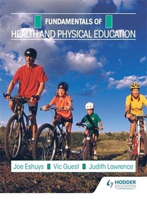 FUNDAMENTALS: HEALTH AND PHYSICAL EDUCATION | 9780435130008