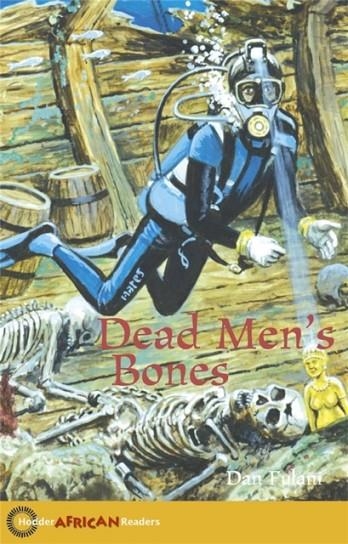 HODDER AFRICAN READERS: DEAD MEN'S BONES | 9780340940365