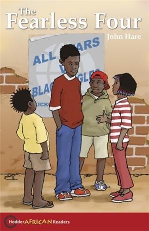 HODDER AFRICAN READERS: THE FEARLESS FOUR | 9780340940426