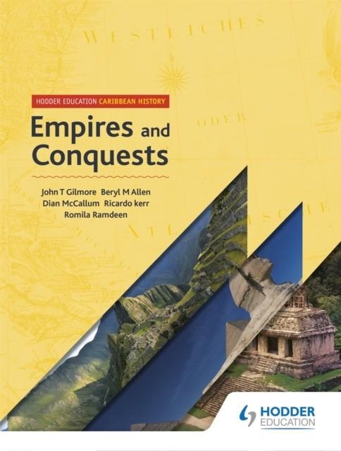 HODDER EDUCATION CARIBBEAN HISTORY: EMPIRES AND CONQUESTS | 9781510436695