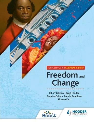 HODDER EDUCATION CARIBBEAN HISTORY: FREEDOM AND CHANGE | 9781398358607