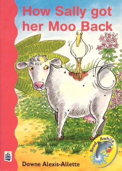 HOW SALLY GOT HER MOO BACK | 9780582316287