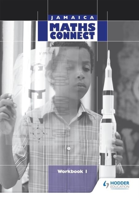JAMAICA MATHS CONNECT WORKBOOK 1 | 9780435044206