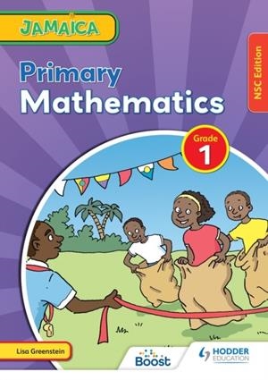 JAMAICA PRIMARY MATHEMATICS BOOK 1 NSC EDITION | 9781398340015