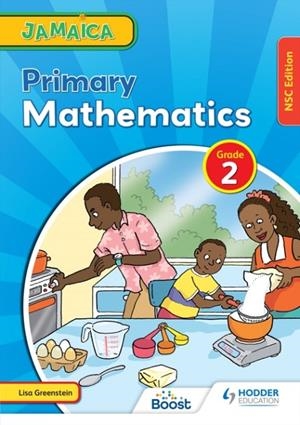 JAMAICA PRIMARY MATHEMATICS BOOK 2 NSC EDITION | 9781398340077