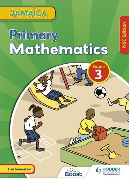 JAMAICA PRIMARY MATHEMATICS BOOK 3 NSC EDITION | 9781398340091