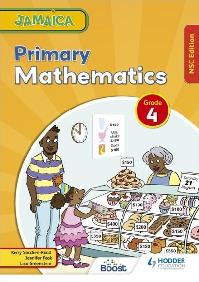 JAMAICA PRIMARY MATHEMATICS BOOK 4 NSC EDITION | 9781398340138