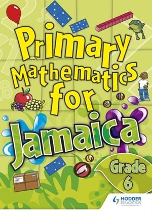 JAMAICAN PRIMARY MATHEMATICS PUPIL BOOK 6 | 9780435080297