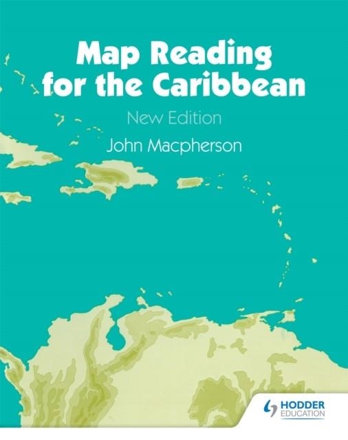 MAP READING FOR THE CARIBBEAN | 9780582766099