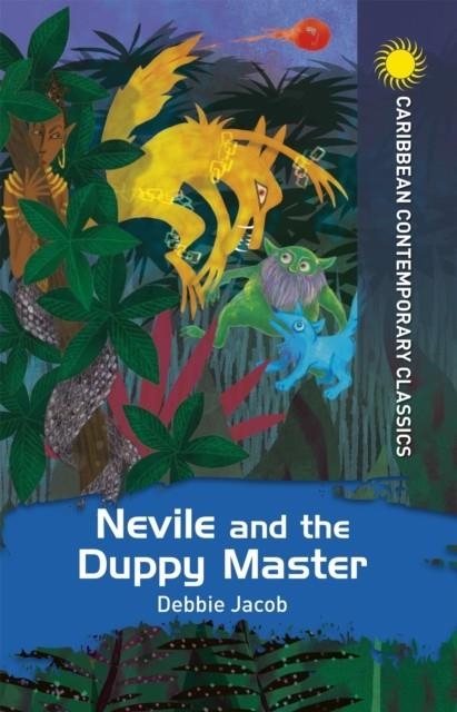 NEVILE AND THE DUPPY MASTER | 9781398340565