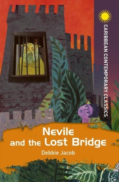 NEVILE AND THE LOST BRIDGE | 9781398307803