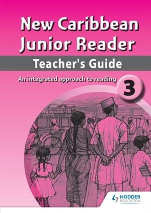 NEW CARIBBEAN JUNIOR READER LEVEL 3 TEACHERS GUIDE | 9780602269678