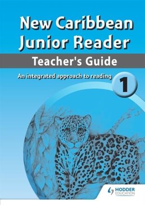 NEW CARIBBEAN JUNIOR READER LEVEL 1 TEACHERS GUIDE | 9780602269654