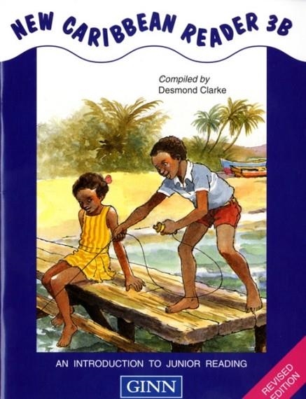 NEW CARIBBEAN READER : 3B :REVISED EDITION | 9780602266660