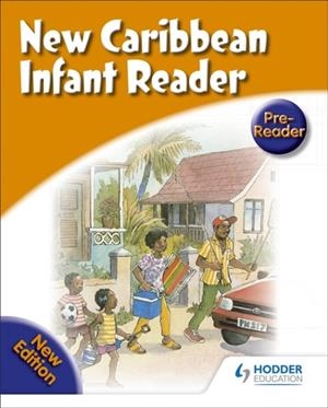NEW CARIBBEAN READERS: PRE-READER (2008 EDITION) | 9780602269609