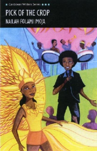 PICK OF THE CROP (CARIBBEAN WRITERS SERIES) | 9780435989668