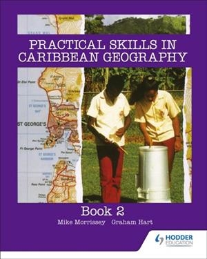 PRACTICAL SKILLS FOR CARIBBEAN GEOGRAPHY BOOK 2 | 9780582765894