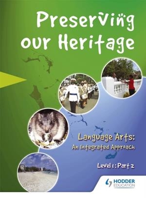 PRESERVING OUR HERITAGE LEVEL 1 PART 2 | 9780435984731