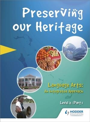 PRESERVING OUR HERITAGE LEVEL 2 PART 1 | 9780435984755