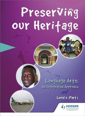 PRESERVING OUR HERITAGE LEVEL 3 PART 1 | 9780435984809