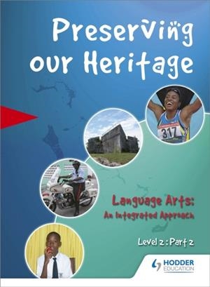 PRESERVING OUR HERITAGE LEVEL 2 PART 2 | 9780435984762