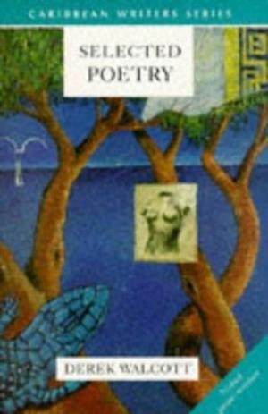SELECTED POETRY (CARIBBEAN WRITERS SERIES) | 9780435911973