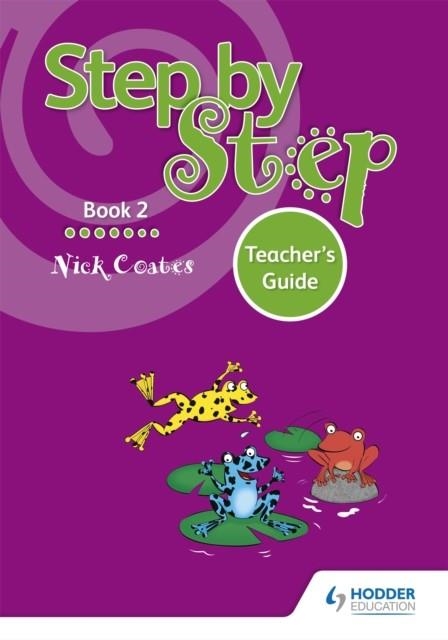 STEP BY STEP BOOK 2 TEACHER'S GUIDE | 9781510414235