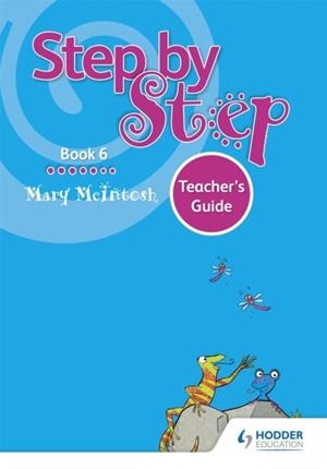 STEP BY STEP BOOK 6 TEACHER'S GUIDE | 9781510414273