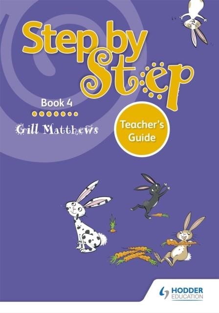 STEP BY STEP BOOK 4 TEACHER'S GUIDE | 9781510414259