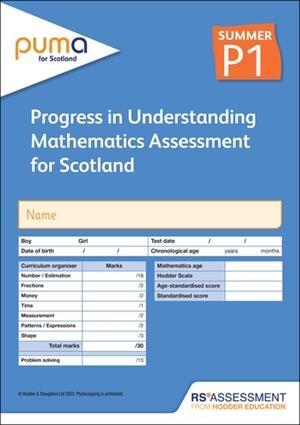 PUMA FOR SCOTLAND P1, SUMMER PK10 (PROGRESS IN UNDERSTANDING MATHEMATICS ASSESSMENT) | 9781398379534