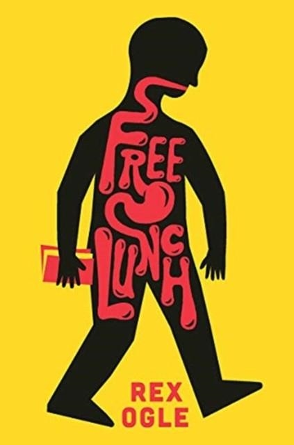 FREE LUNCH | 9781324003601 | REX OGLE