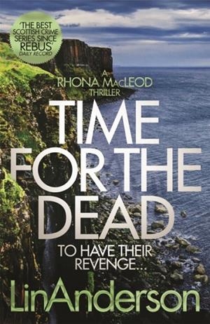 TIME FOR THE DEAD | 9781509866243 | LIN ANDERSON