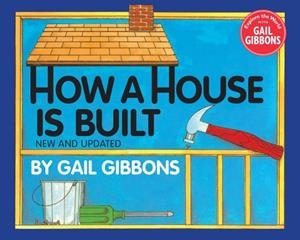 HOW A HOUSE IS BUILT | 9780823412327