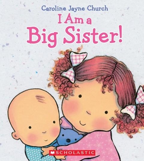 I AM A BIG SISTER | 9780545688987
