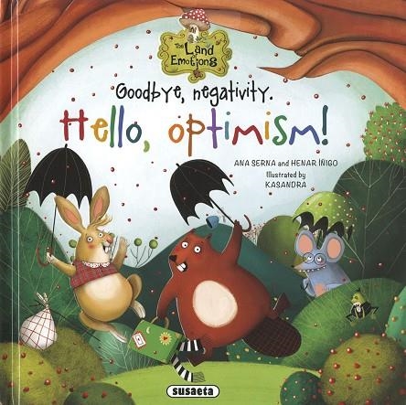 GOODBYE, NEGATIVITY. HELLO, OPTIMISM! | 9788467779455 | ANA SERNA