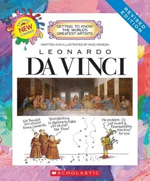 LEONARDO DA VINCI (REVISED EDITION) (GETTING TO KNOW THE WORLD'S GREATEST ARTISTS) | 9780531212899